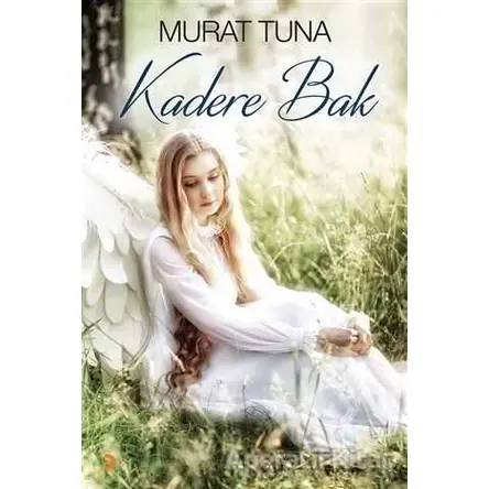 Kadere Bak - Murat Tuna - Cinius Yayınları