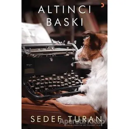 Altıncı Baskı - Sedef Turan - Cinius Yayınları