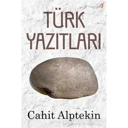 Türk Yazıtları - Cahit Alptekin - Cinius Yayınları