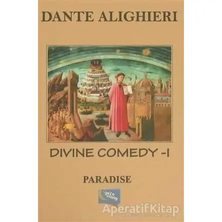 Divine Comedy - 1 : Paradise - Dante Alighieri - Gece Kitaplığı
