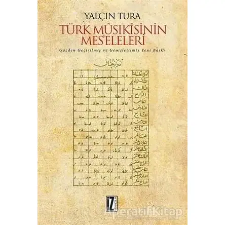 Türk Musıkisinin Mes’eleleri - Yalçın Tura - İz Yayıncılık