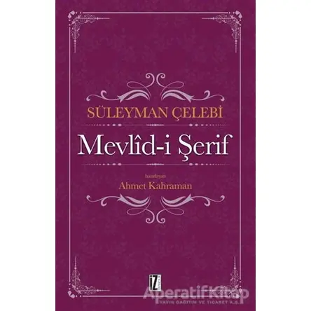 Mevlid-i Şerif - Süleyman Çelebi - İz Yayıncılık