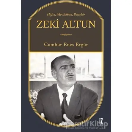 Zeki Altun - Cumhur Enes Ergür - İz Yayıncılık