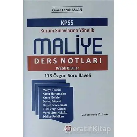 KPSS Kurum Sınavlarına Yönelik Maliye Ders Notları - Ömer Faruk Aslan - Ekin Basım Yayın