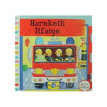Hareketli İtfaiye - Rebecca Finn - İş Bankası Kültür Yayınları