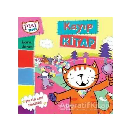 Pisi Kedi : Kayıp Kitap - Lara Jones - İş Bankası Kültür Yayınları
