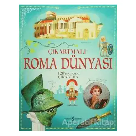 Çıkartmalı Roma Dünyası - Megan Cullis - İş Bankası Kültür Yayınları