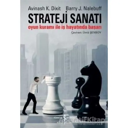 Strateji Sanatı - Avinash K. Dixit - İş Bankası Kültür Yayınları