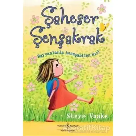 Şaheser Şenşakrak - Steve Voake - İş Bankası Kültür Yayınları