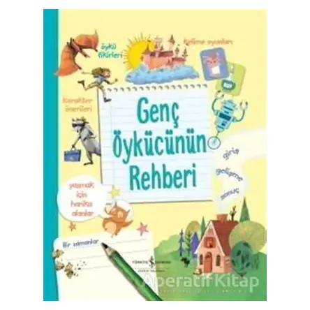 Genç Öykücünün Rehberi - Kolektif - İş Bankası Kültür Yayınları