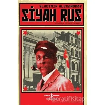 Siyah Rus - Vladimir Alexandrov - İş Bankası Kültür Yayınları