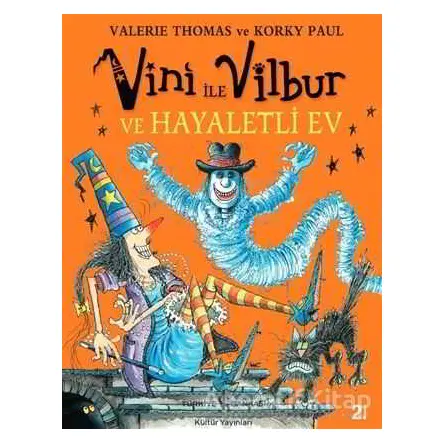 Vini ile Vilbur ve Hayaletli Ev - Valerie Thomas - İş Bankası Kültür Yayınları