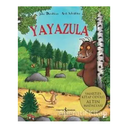 Yayazula - Julia Donaldson - İş Bankası Kültür Yayınları