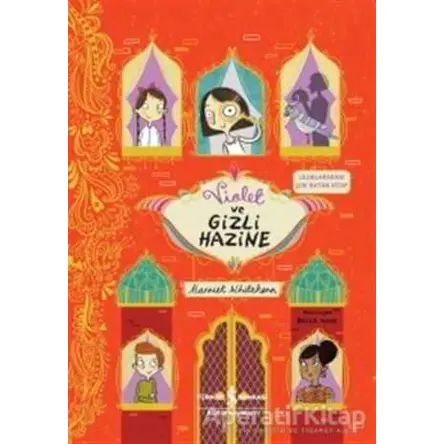 Violet ve Gizli Hazine - Harriet Whitehorn - İş Bankası Kültür Yayınları