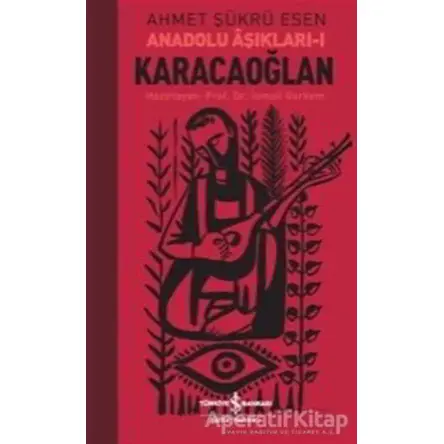 Karacaoğlan - Ahmet Şükrü Esen - İş Bankası Kültür Yayınları