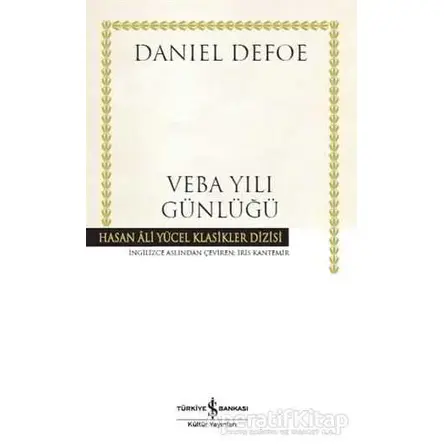 Veba Yılı Günlüğü - Daniel Defoe - İş Bankası Kültür Yayınları