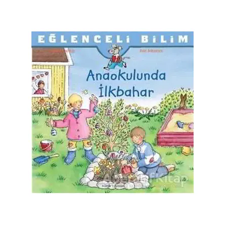 Anaokulunda İlkbahar - Sandra Ladwig - İş Bankası Kültür Yayınları