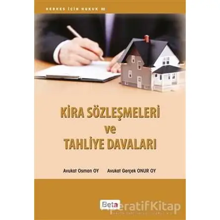 Kira Sözleşmeleri ve Tahliye Davaları - Osman Oy - Beta Yayınevi