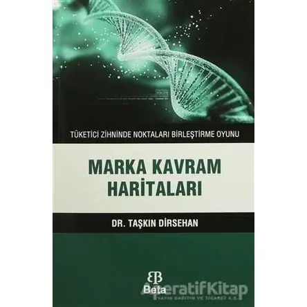 Marka Kavram Haritaları - Taşkın Dirsehan - Beta Yayınevi