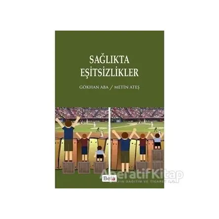 Sağlıkta Eşitsizlikler - Gökhan Aba - Beta Yayınevi