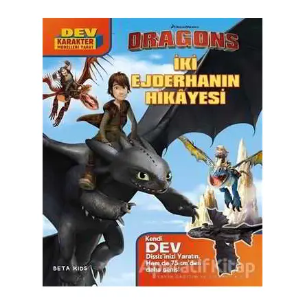 DreamWorks Dragons - İki Ejderhanın Hikayesi - Bill Scollon - Beta Kids