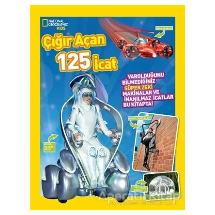 Çığır Açan 125 İcat - National Geographic Kids - Kolektif - Beta Kids