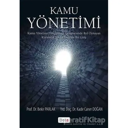 Kamu Yönetimi - Bekir Parlak - Beta Yayınevi