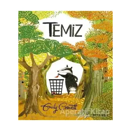 Temiz - Emily Gravett - Beta Kids