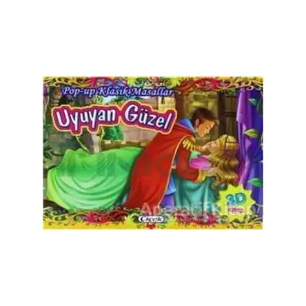 Pop-Up Klasik Masallar - Uyuyan Güzel (3D Kitap) - Çiçek