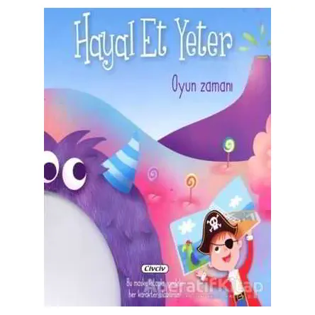 Hayal Et Yeter-Oyun Zamanı - Kolektif - Civciv