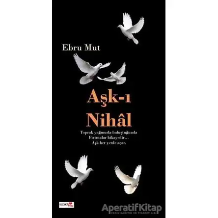 Aşk-ı Nihal - Ebru Mut - Romantik Kitap