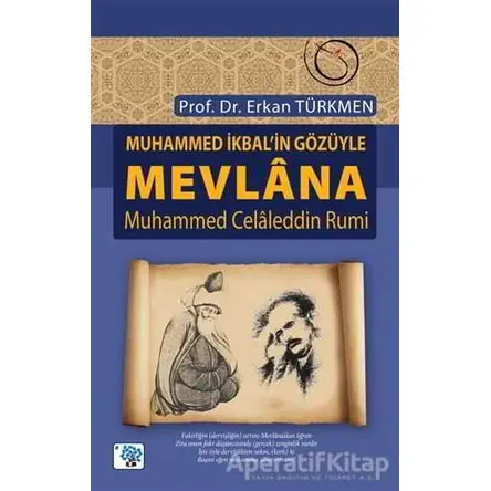 Muhammed İkbal’in Gözüyle Mevlana Muhammed Celaleddin Rumi - Erkan Türkmen - Nüve Kültür Merkezi