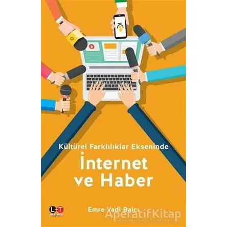 İnternet ve Haber - Emre Vadi Balcı - Litera Türk