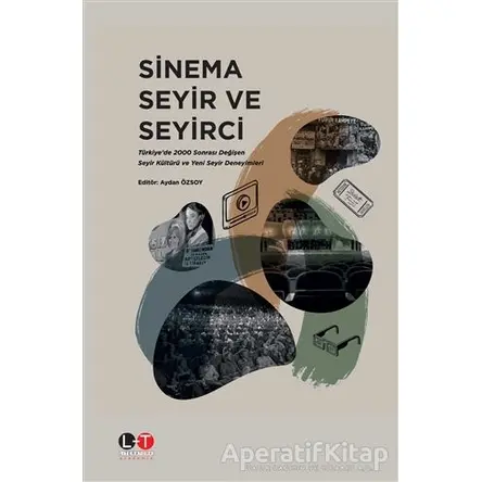 Sinema Seyir ve Seyirci - Aydan Özsoy - Litera Türk