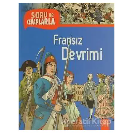 Soru ve Cevaplarla Fransız Devrimi - Gerard Dhotel - 1001 Çiçek Kitaplar