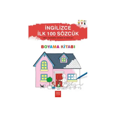 İngilizce İlk Yüz Sözcük - First Hundred Words in English Boyama Kitabı