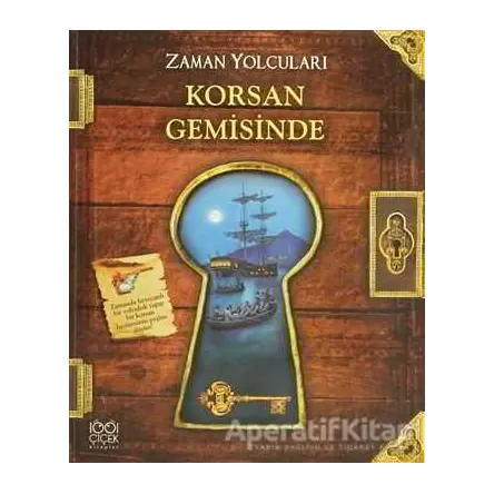 Zaman Yolcuları - Korsan Gemisinde - Peter Dennis - 1001 Çiçek Kitaplar