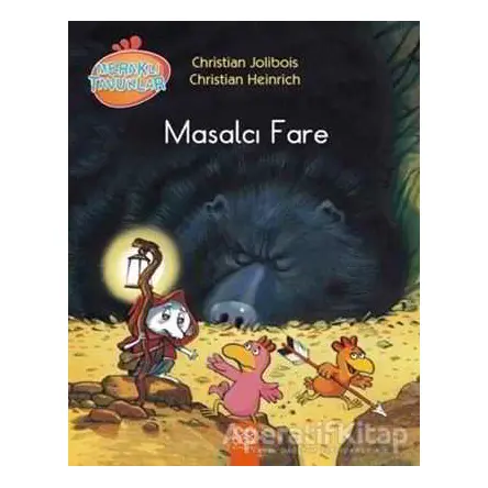 Meraklı Tavuklar - Masalcı Fare - Christian Heinrich - 1001 Çiçek Kitaplar