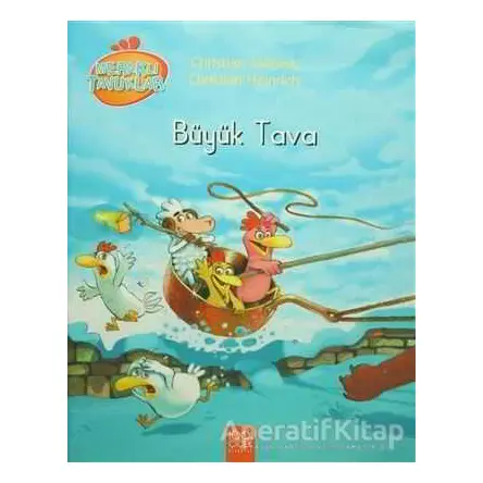 Meraklı Tavuklar - Büyük Tava - Christian Heinrich - 1001 Çiçek Kitaplar
