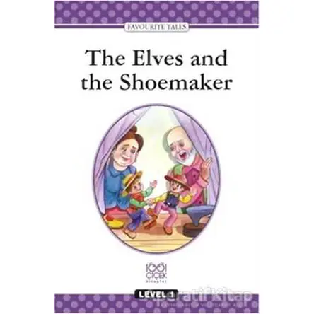 The Elves and the Shoemaker Level 1 Book - Kolektif - 1001 Çiçek Kitaplar