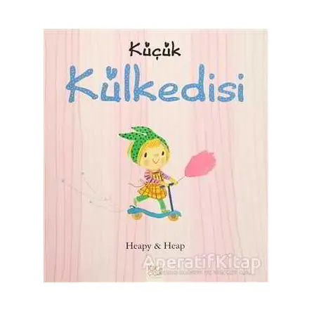 Küçük Külkedisi - Sue Heap - 1001 Çiçek Kitaplar