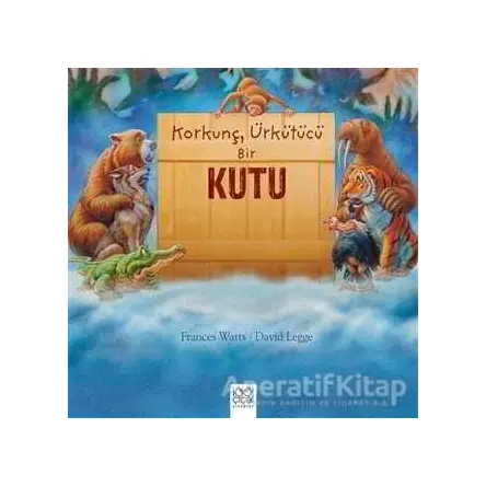 Hoş Sürprizli Bir Kutu - Frances Watts - 1001 Çiçek Kitaplar