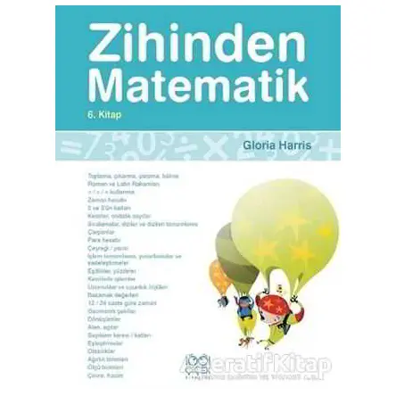 Zihinden Matematik 6. Kitap - Gloria Harris - 1001 Çiçek Kitaplar