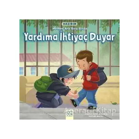 Hazırım - Herkes Ara Sıra Biraz Yardıma İhtiyaç Duyar - Gustavo Mazali - 1001 Çiçek Kitaplar