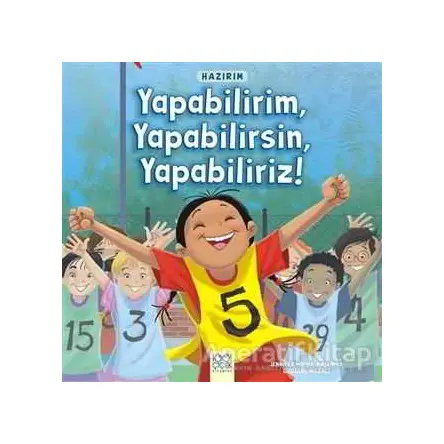Hazırım - Yapabilirim, Yapabilirsin, Yapabiliriz! - Gustavo Mazali - 1001 Çiçek Kitaplar