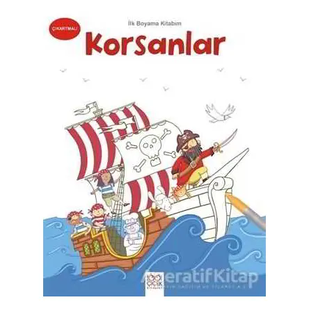 İlk Boyama Kitabım - Korsanlar - Kolektif - 1001 Çiçek Kitaplar