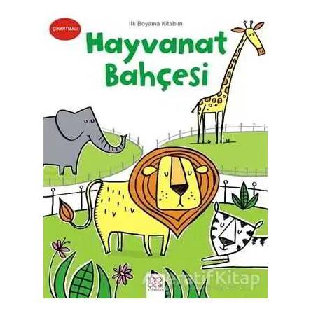 İlk Boyama Kitabım - Hayvanat Bahçesi - Kolektif - 1001 Çiçek Kitaplar