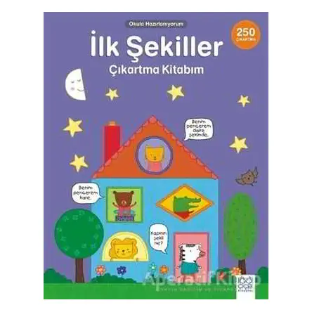 Okula Hazırlanıyorum - İlk Şekiller Çıkartma Kitabım - Kolektif - 1001 Çiçek Kitaplar
