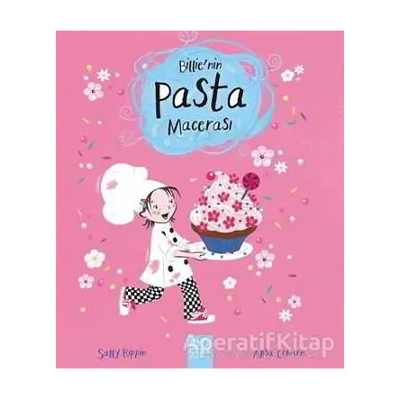Billie’nin Pasta Macerası - Sally Rippin - 1001 Çiçek Kitaplar