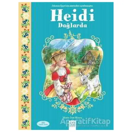 Heidi Dağlarda - Marie-Jose Maury - 1001 Çiçek Kitaplar
